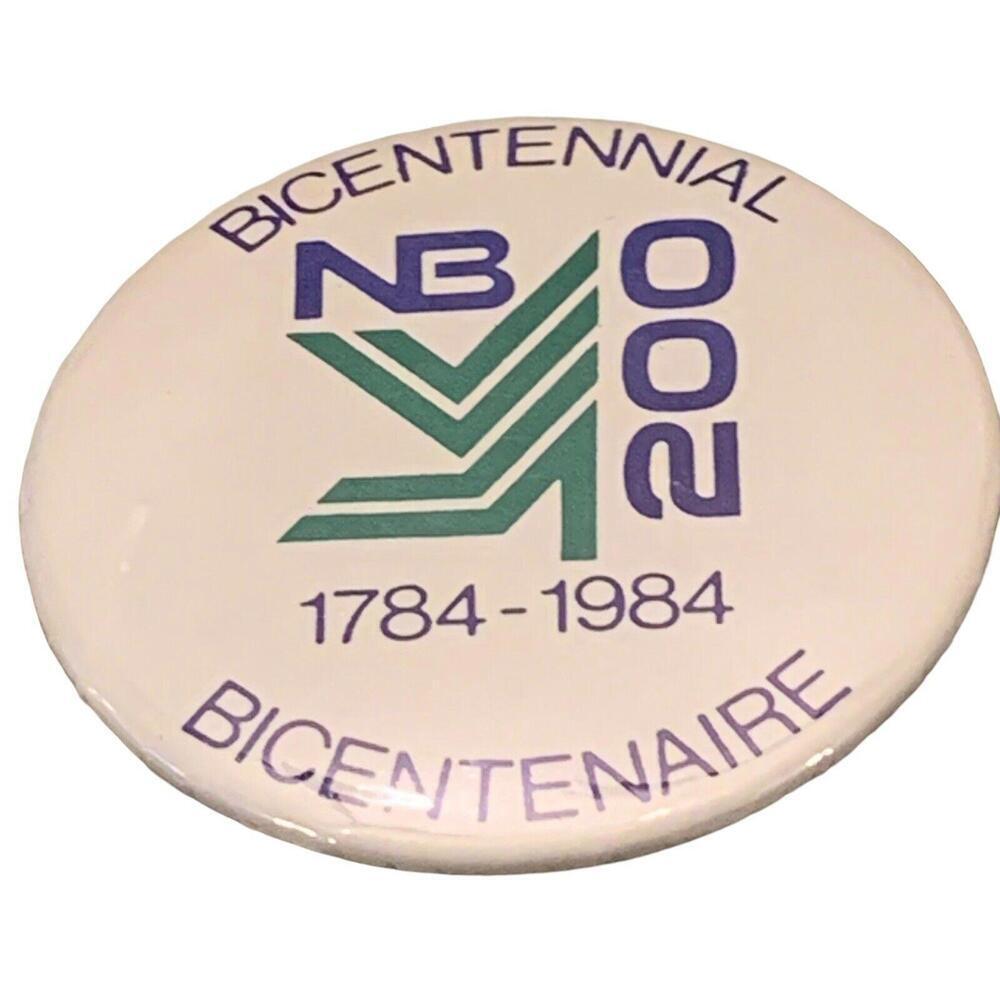 Vintage 1784 - 1984 NEW BRUNSWICK 200 Years Bicentennial Button Pin NB Canada​​